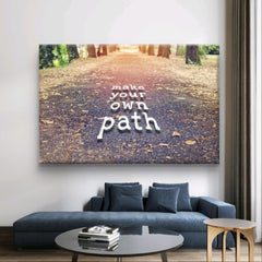 Make your own path. Motivationales Zitat, um Zukunft | Wandbild